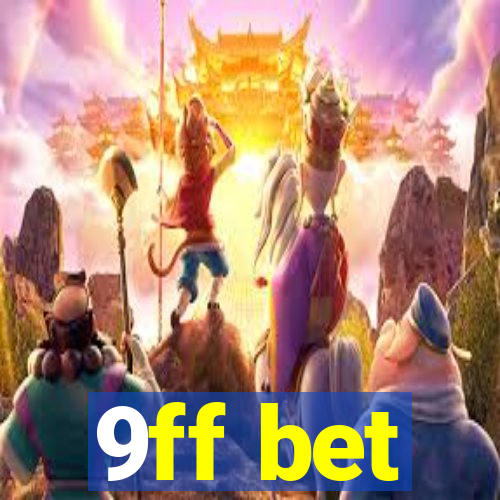 9ff bet